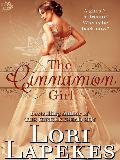 Title details for The Cinnamon Girl by Lori Lapekes - Available